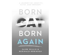 Born Gay, Born Again: A Journey of Identity, Faith, and Freedom