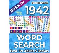 Born In 1942: Word Search Book For Adults & Seniors: Fun Collection of Assorted Word Search Puzzles Inspired by Your Birth Year