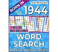 Born In 1944: Word Search Book For Adults & Seniors: Born to Play 100 Assorted Word Search Puzzles for Adults & Seniors