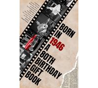 Born in 1946: A Nostalgic Journey Through Memories, Music, and Moments - The Perfect Gift to Celebrate, Surprise, and Move Someone You Love to Tears on Their 80th Birthday