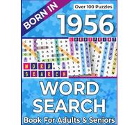 Born In 1956: Word Search Book For Adults & Seniors: Large Print Word Search Puzzle Book for Relaxation, Brain Health & Entertainment