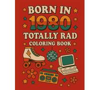 Born in 1980: An A to Z of a Very Special Year