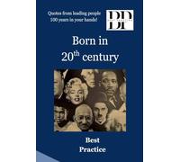 Born in 20th century: 2 (Best Practice)