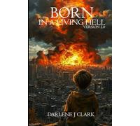 Born in a living hell 2.0