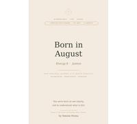 Born in August: Your Numerology Life Agenda: Daily Planner · 12-Month Personal Forecast · Energy Guide for The Justice