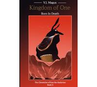 Born in Death: The Chronicles of Kaa the Badarian, Book 5