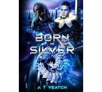 Born in Silver (The Thicket Trilogy)