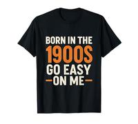 Born in the 1900S Over The Hill - Funny Millennial Gen X Camiseta