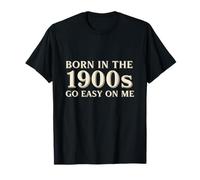 Born in the 1900S Over The Hill - Funny Millennial Gen X Camiseta