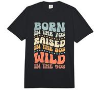 Born In The 70s - Raised In The 80s - Wild In The 90s Comfort Colors Adult Heavyweight T-Shirt