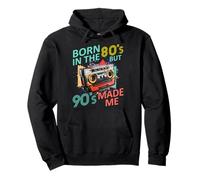 Born in The 80's but 90's Made Me - Ventilador de música Sudadera con Capucha