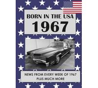 Born in the USA 1967 How Times Have Changed: USA and World news from every week of 1967. Plus how times have changed from the 1960s to the 21st ... Men And Women (Born In the USA Wordsearch)