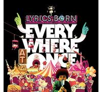 Lyrics Born – Everywhere at Once