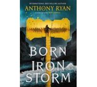 Born Of An Iron Storm