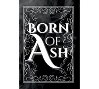 Born of Ash: 2 (Ashborn)