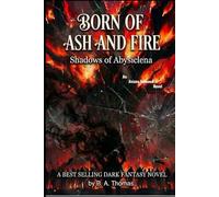Born of Ash and Fire: Shadow of Abysiclena