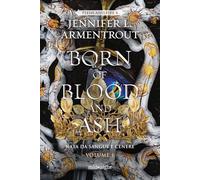 Born of blood and ash. Nata da sangue e cenere (Vol. 1) (Midnight)