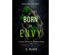 BORN OF ENVY: Seven Deadly Sins Series - Book 2: A Dark MM Possessive Romance