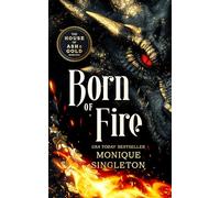 Born of Fire: A Dark Dragon Rider Romantasy: 1 (House of Ash and Gold)