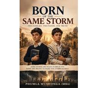 Born of The Same Storm
