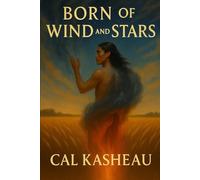 Born of Wind and Stars: Book One of the Born of Wind and Stars Trilogy