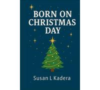 Born on Christmas Day