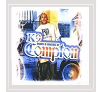 Born & Raised in Compton