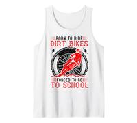 Born Ride Dirt Bikes Forced to Go To School Camiseta sin Mangas