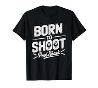 Born Shoot Pool Forced Work Player Humor Billiards Over Camiseta