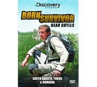 Born Survivor Bear Grylls: South Dakota, Yukon & Romania [DVD]