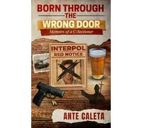 Born Through the Wrong Door: Memoirs of a C-sectioner