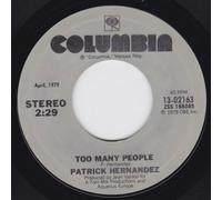 Born To Be Alive/Too Many People (NM 45 rpm)