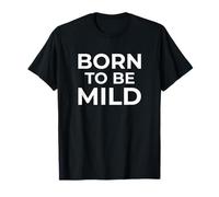 Born To Be Mild Funny Introvertido Cita Humor Camiseta