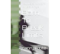 Born To Break Limits: You were not born to be average