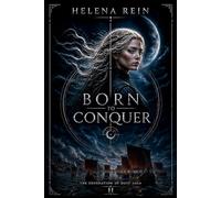 Born to Conquer (The Generation of Dust Saga)