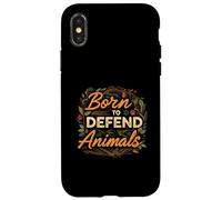 Born to Defend Animals Nature Animal Rights Advocate Carcasa para iPhone X/XS
