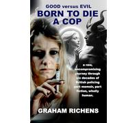 BORN TO DIE A COP