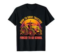 Born to Drive Tractors Forced to Go to School Camiseta