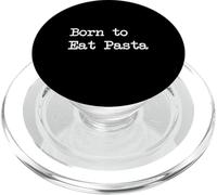 Born to Eat Pasta Divertida Pasta Italiana Minimalista Escritura PopSockets PopGrip para MagSafe