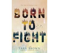Born to Fight: 2 (The Born Series)