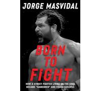 Born to Fight: How a Street Fighter Living on the Edge Became "Gamebred" and Found Success