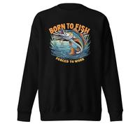 Born to Fish Forced to Work Fishing Lovers - Sudadera unisex para adultos, Negro, XL