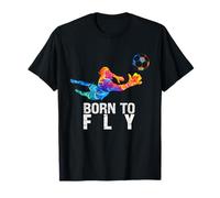 Born To Fly Portero de fútbol divertido Camiseta