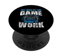 Born To Game Forced To Work - Dicho para Jugadores PopSockets PopGrip Adhesivo