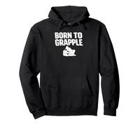 Born to Grapple BJJ Lucha contra el Suelo No-Gi Dojo Sudadera con Capucha