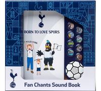 BORN TO LOVE SPURS: Tottenham Hotspur Fan Chants Sound Book