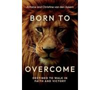 Born to Overcome