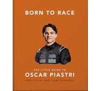 Born to Race: The Little Guide to Oscar Piastri