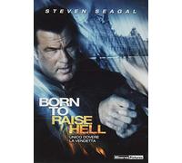 Born To Raise Hell