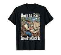 Born to Ride Forced to Clock In - Workaholic Cowboy Camiseta gráfica económica